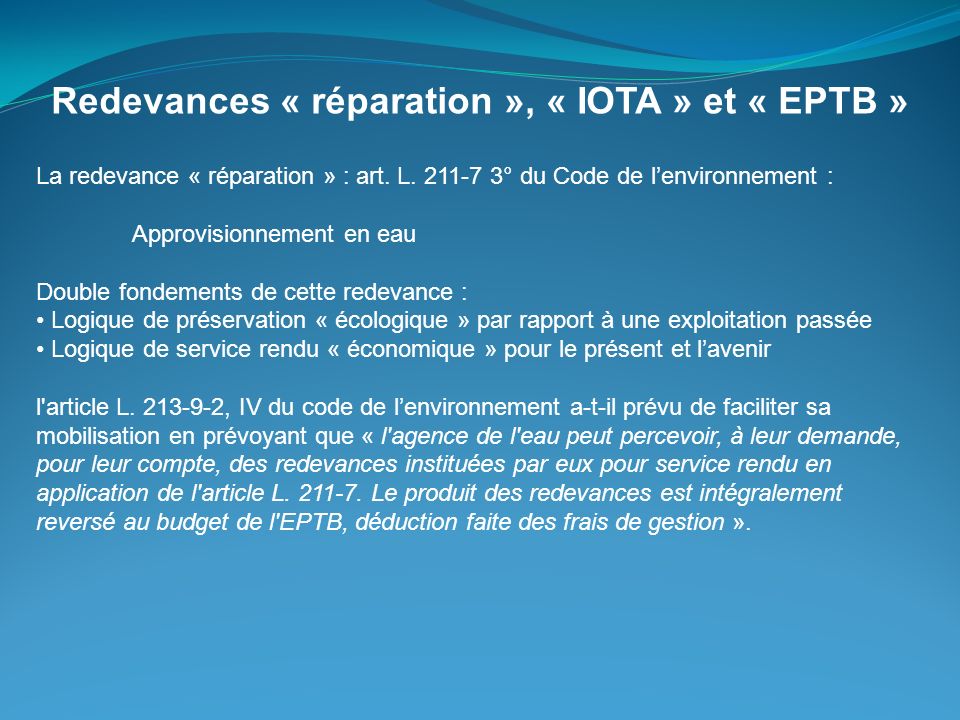 Redevances « réparation », « IOTA » et « EPTB »