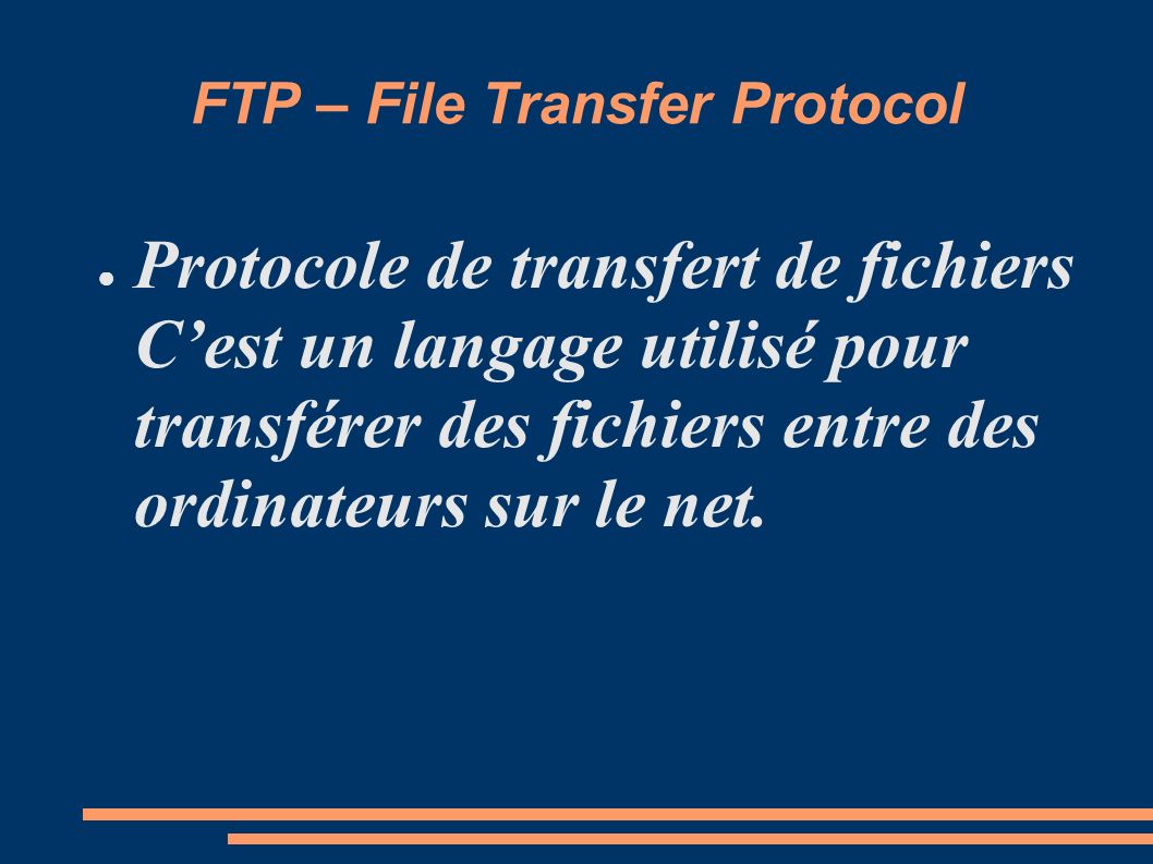 FTP – File Transfer Protocol