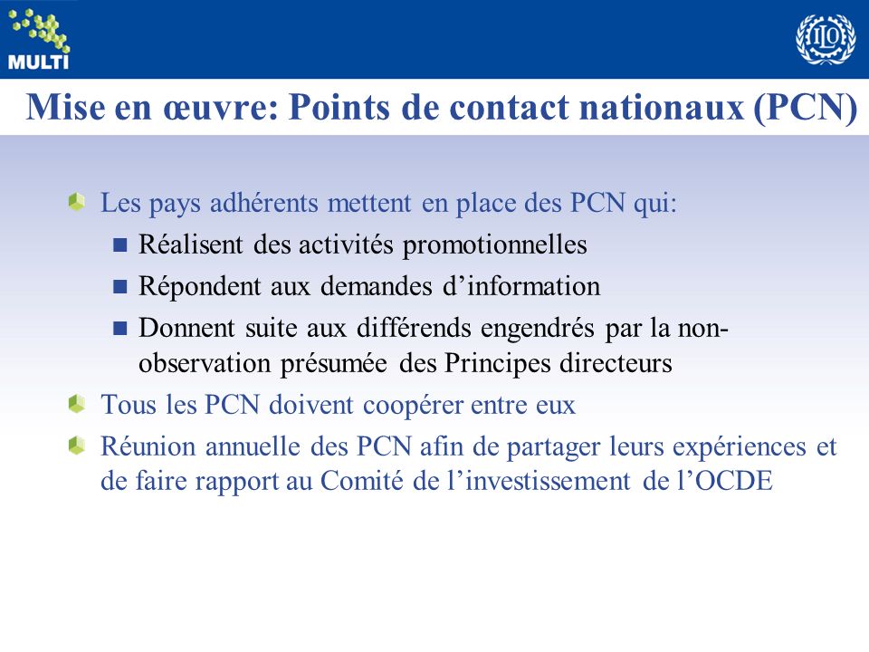Mise en œuvre: Points de contact nationaux (PCN)