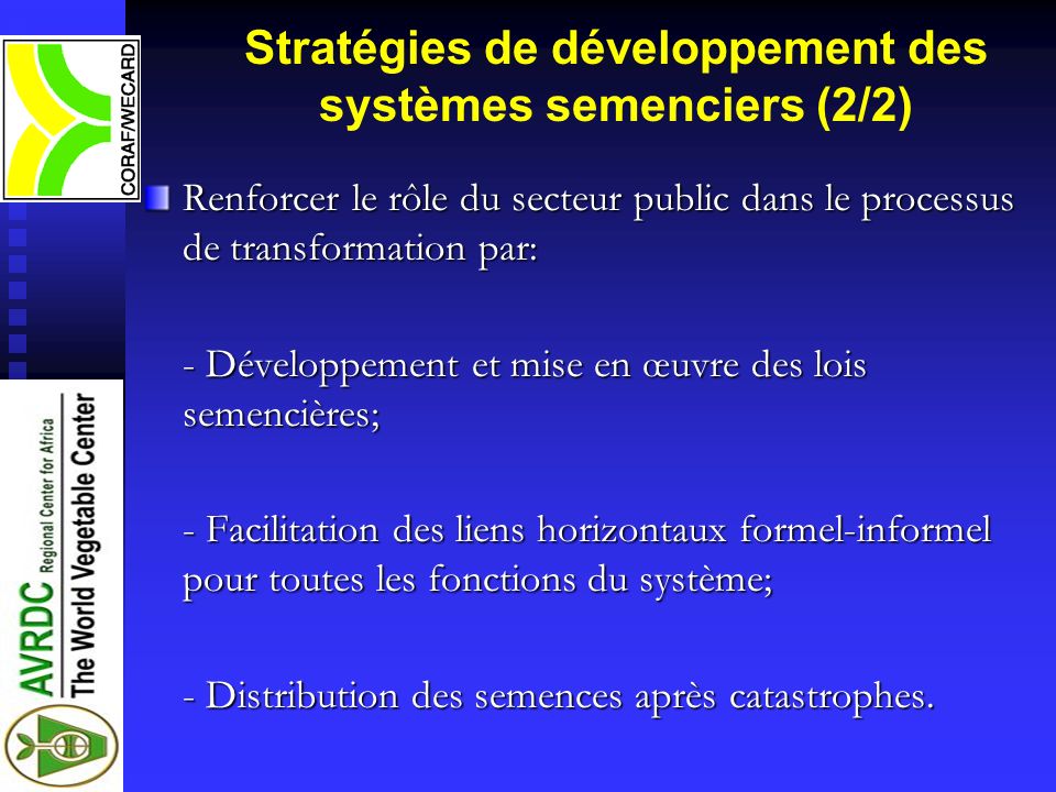 Stratégies de développement des systèmes semenciers (2/2)