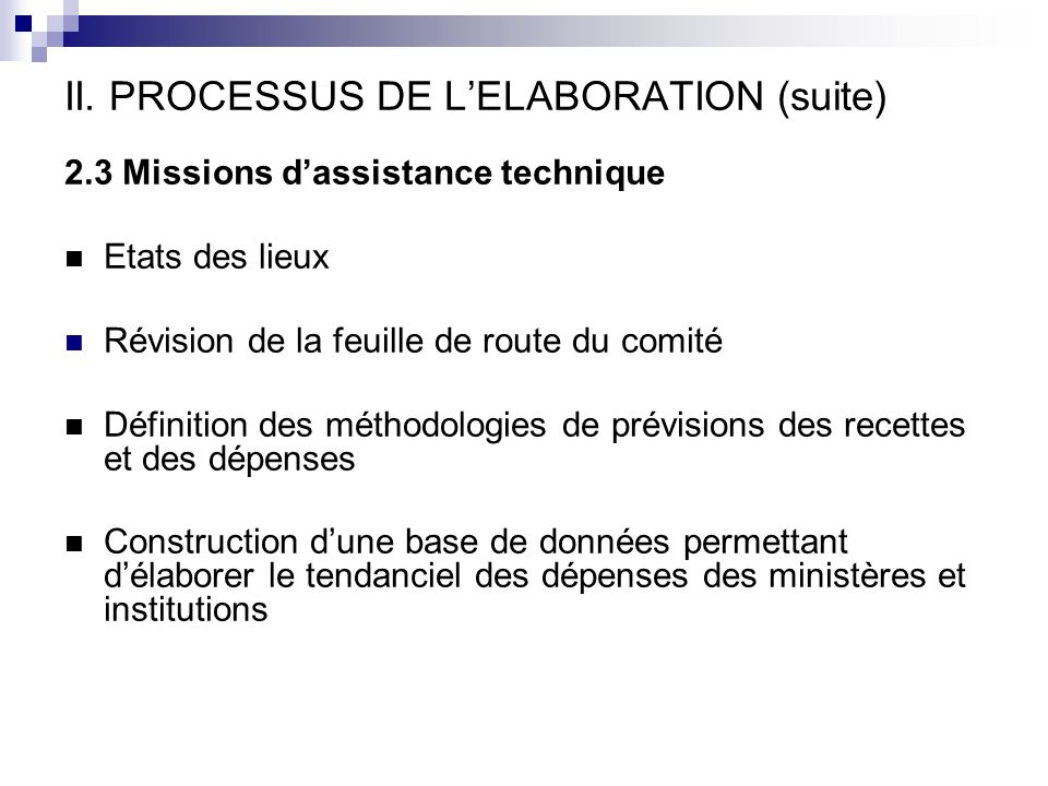 II. PROCESSUS DE L’ELABORATION (suite)