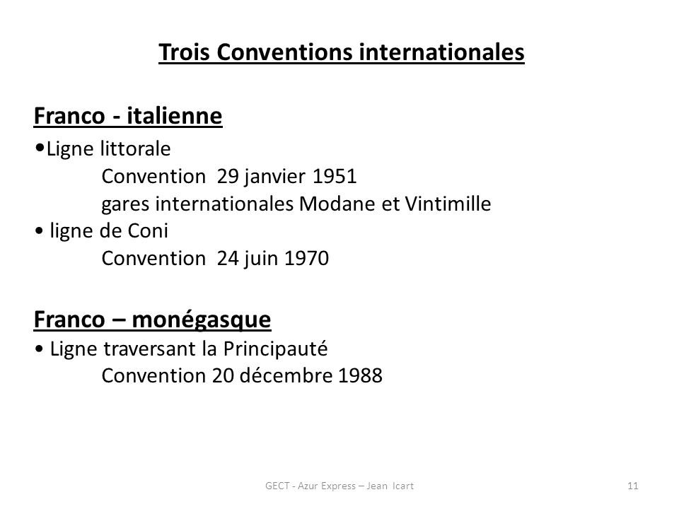 Trois Conventions internationales