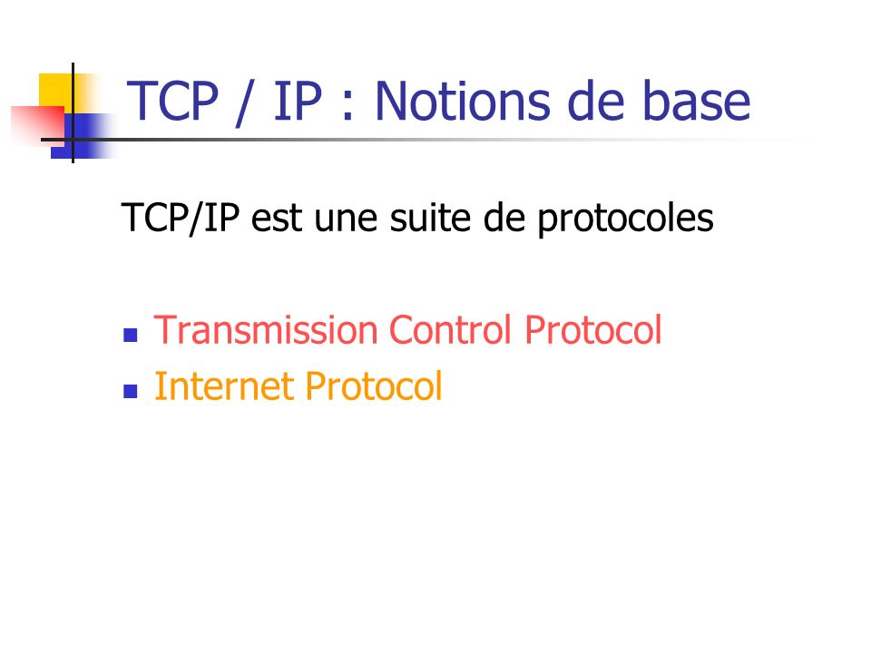 TCP / IP : Notions de base