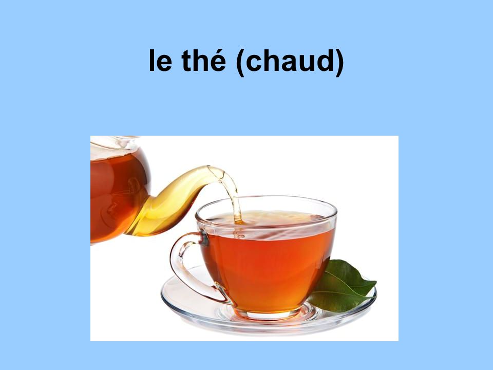 le thé (chaud)