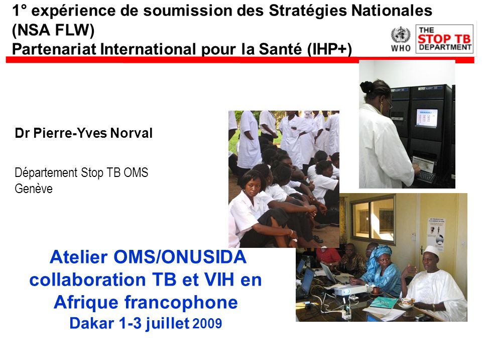 Atelier OMS/ONUSIDA collaboration TB et VIH en Afrique francophone