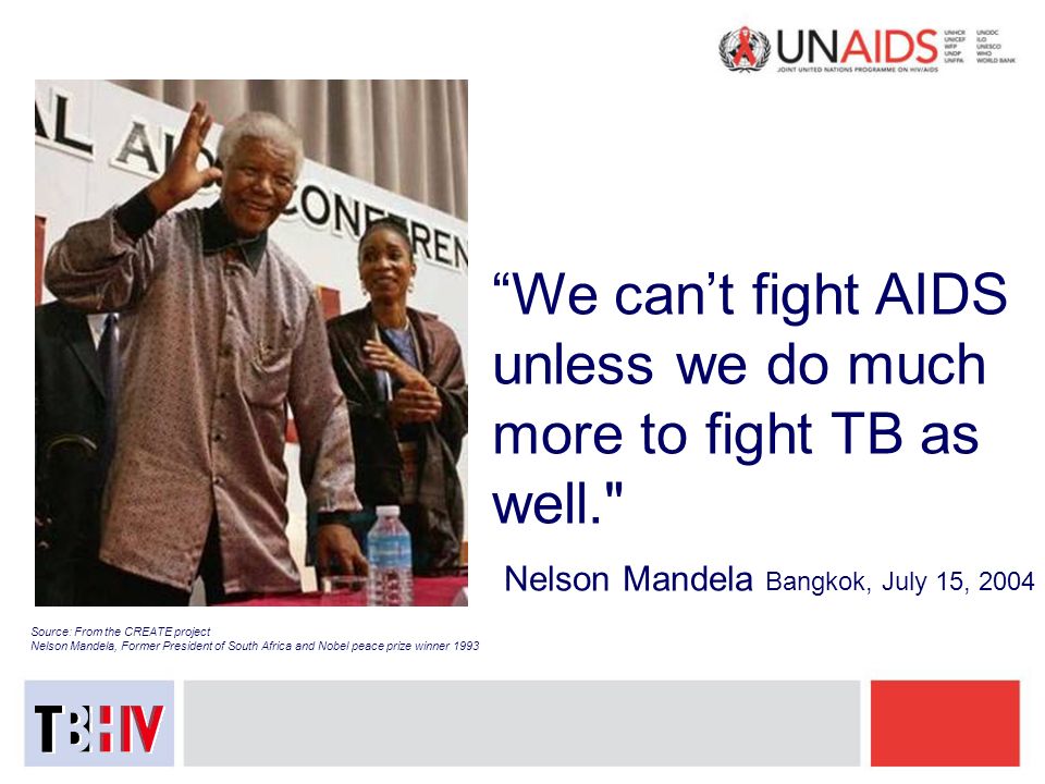 We can’t fight AIDS unless we do much more to fight TB as well.