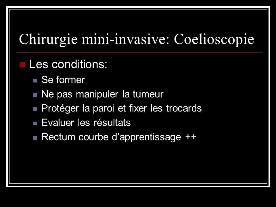 Chirurgie mini-invasive: Coelioscopie
