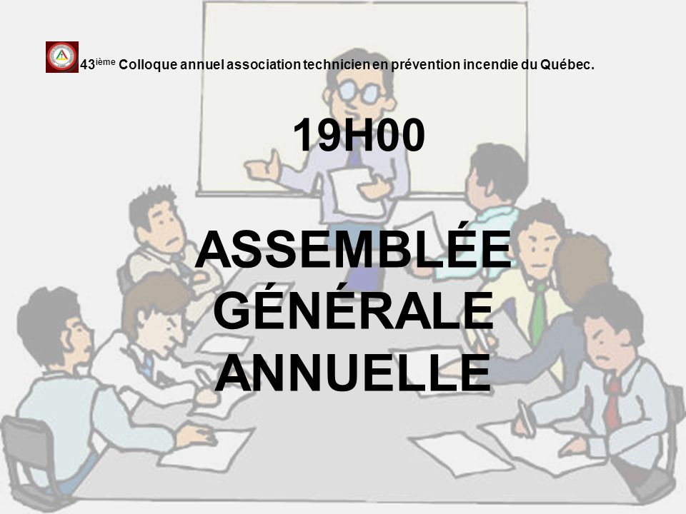 ASSEMBLÉE GÉNÉRALE ANNUELLE