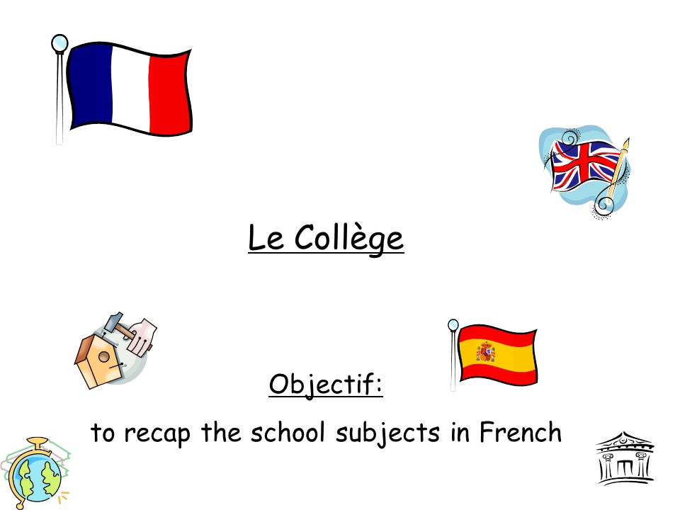 to recap the school subjects in French