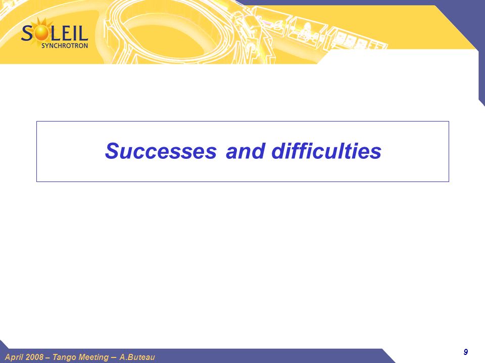 Successes and difficulties
