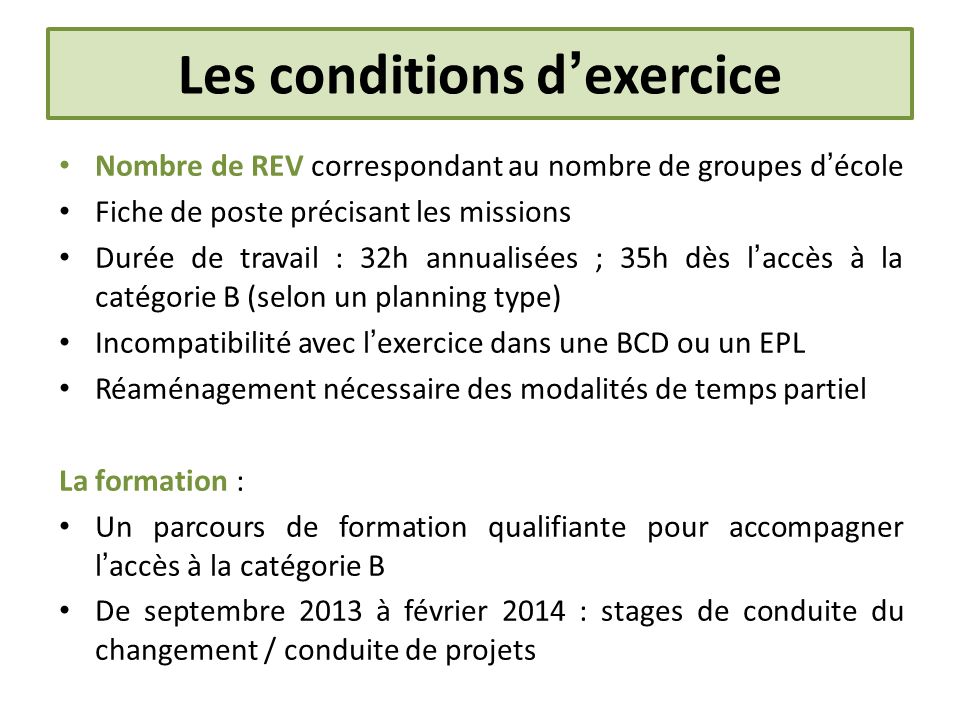 Les conditions d’exercice
