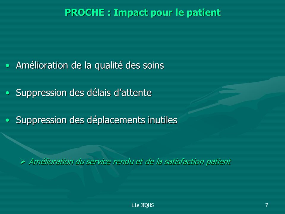 PROCHE : Impact pour le patient