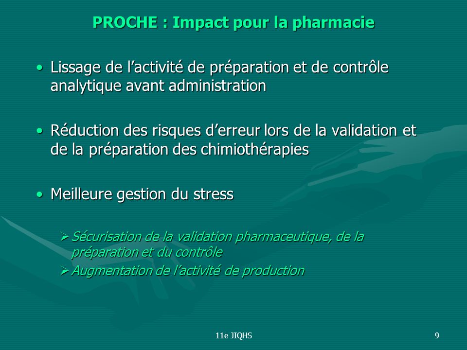 PROCHE : Impact pour la pharmacie