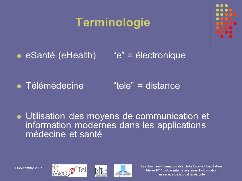 Terminologie eSanté (eHealth) e = électronique