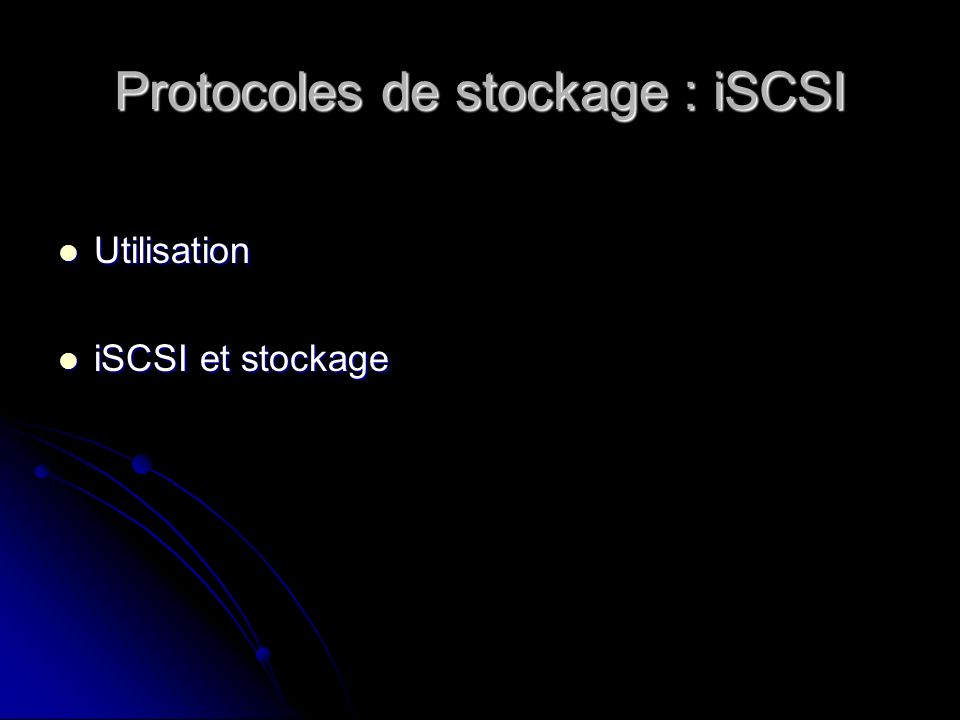 Protocoles de stockage : iSCSI