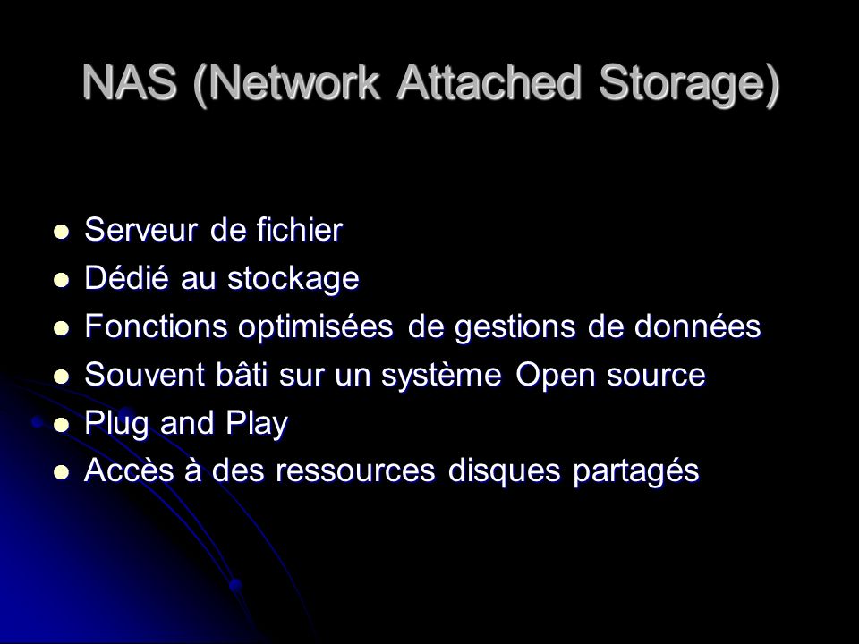 NAS (Network Attached Storage)