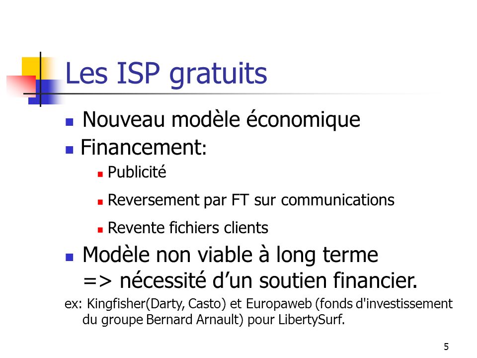 Les ISP gratuits Nouveau modèle économique Financement: