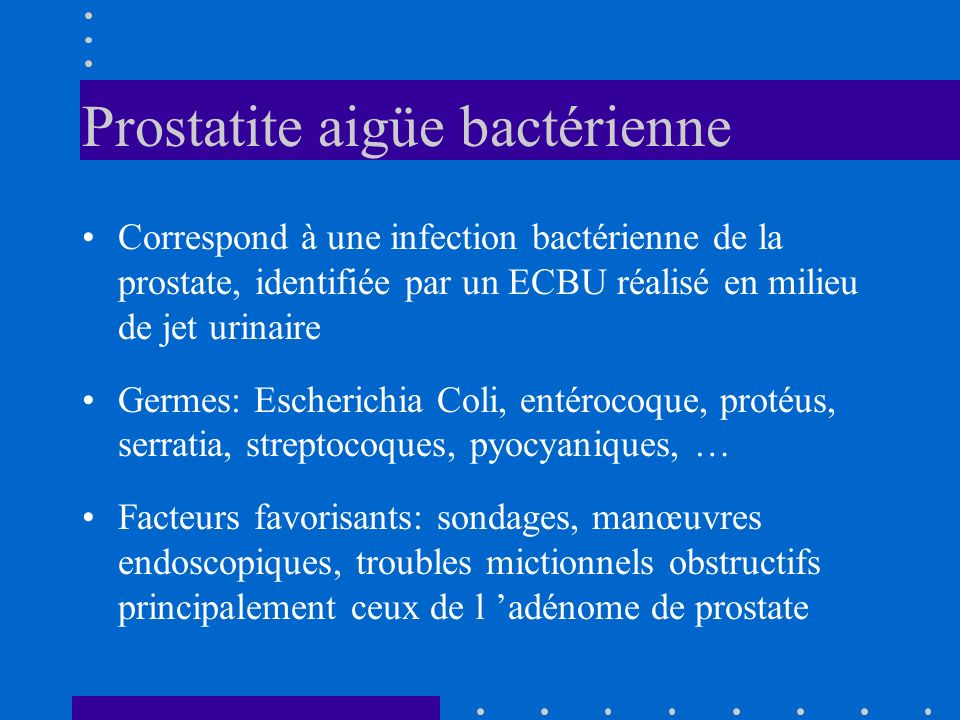 Prostatite aigüe bactérienne