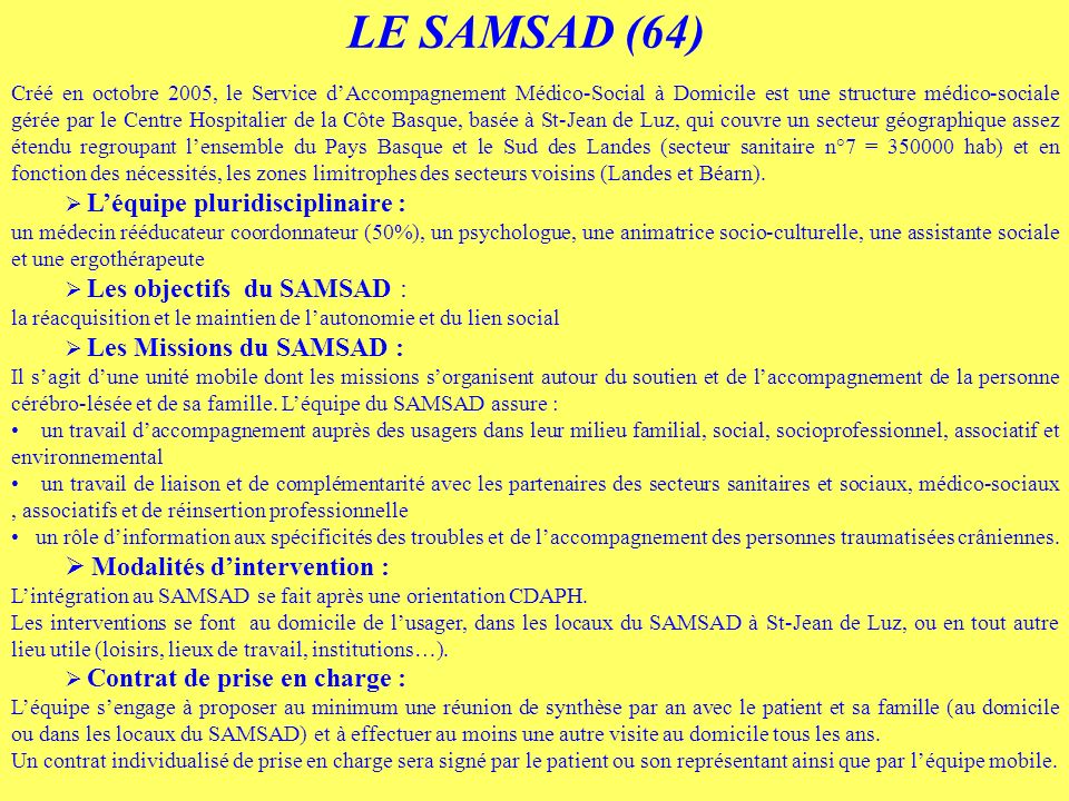 LE SAMSAD (64) Modalités d’intervention :