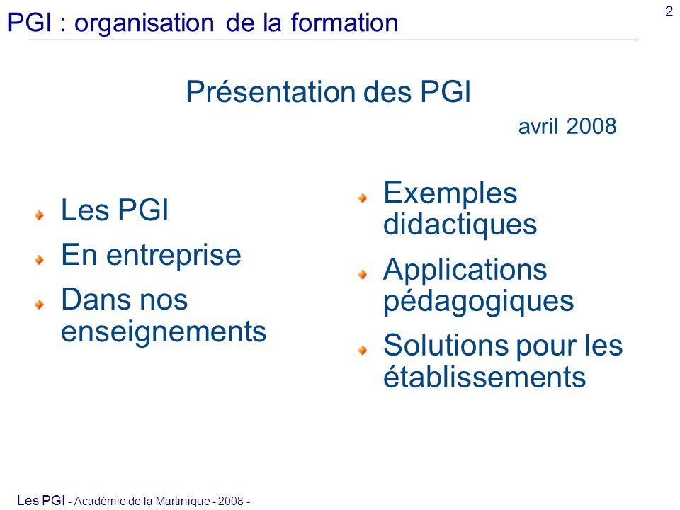PGI : organisation de la formation