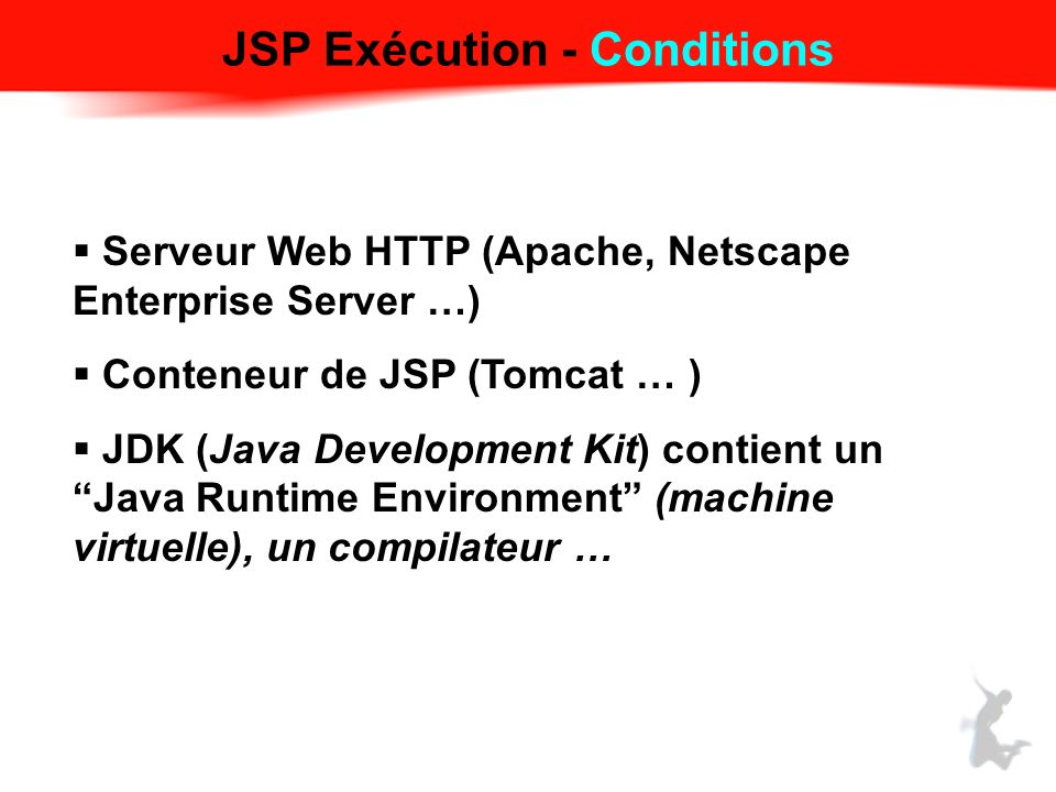 JSP Exécution - Conditions