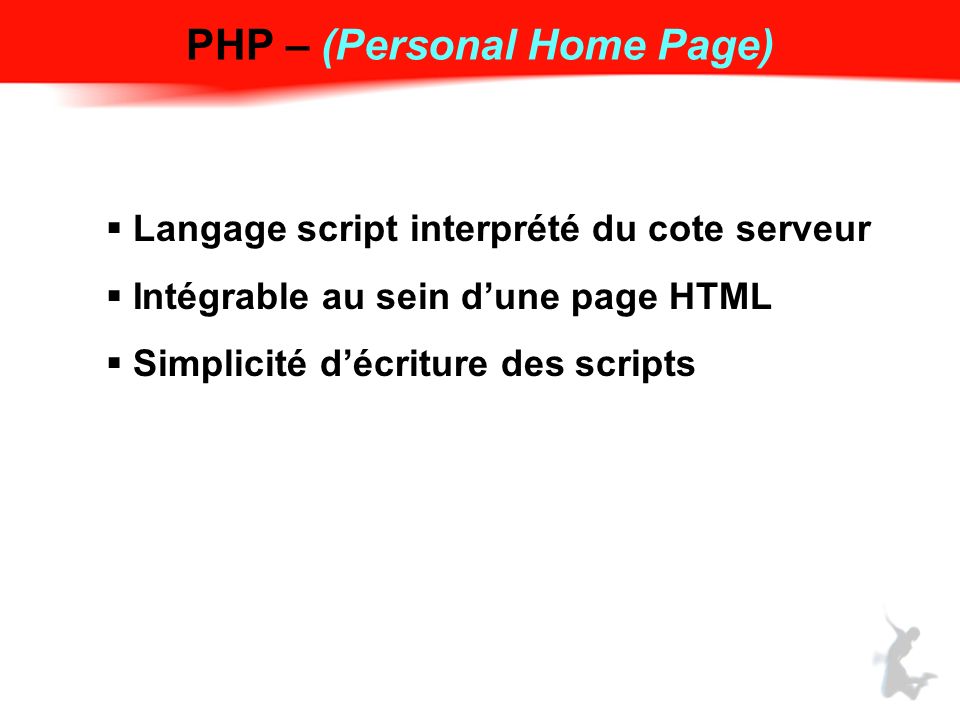 PHP – (Personal Home Page)