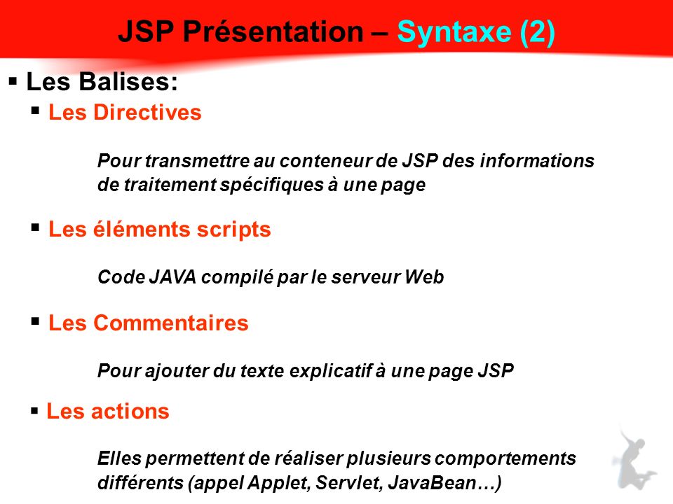 JSP Présentation – Syntaxe (2)