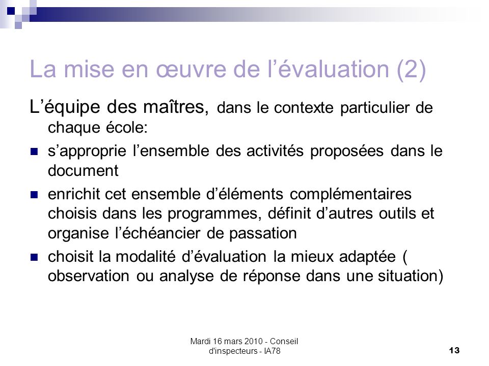 La mise en œuvre de l’évaluation (2)