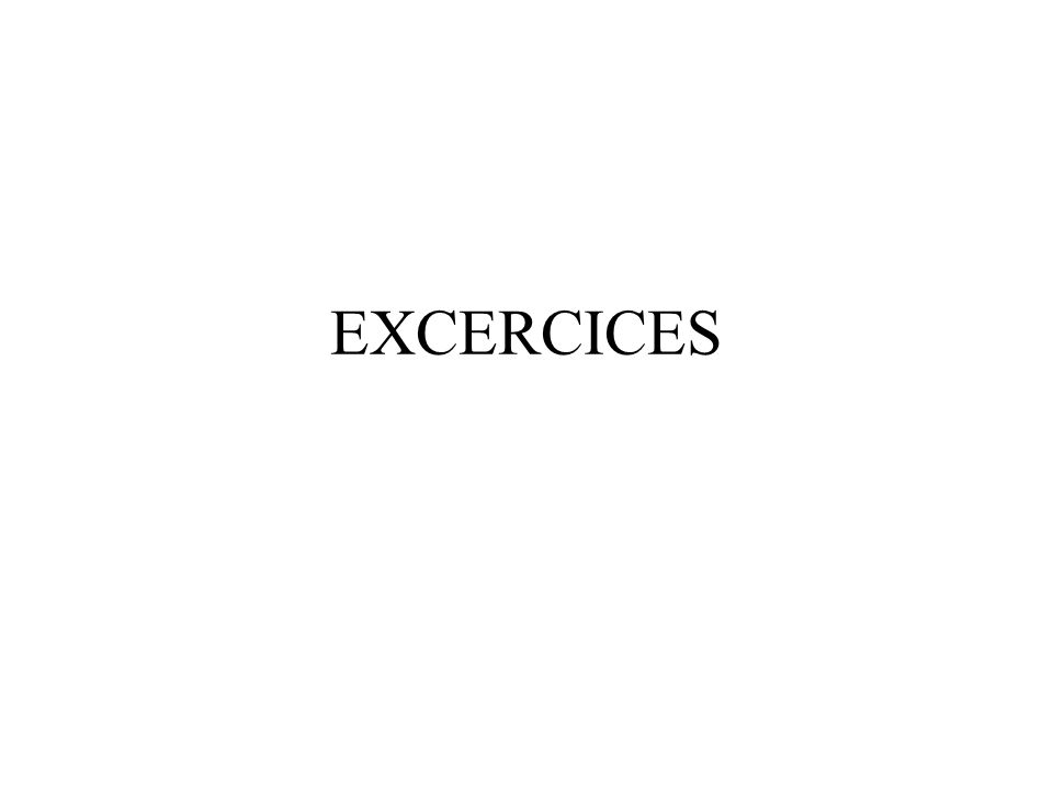 EXCERCICES