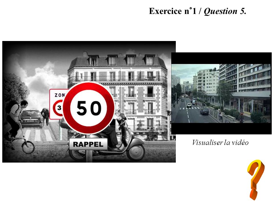 Exercice n°1 / Question 5. Visualiser la vidéo