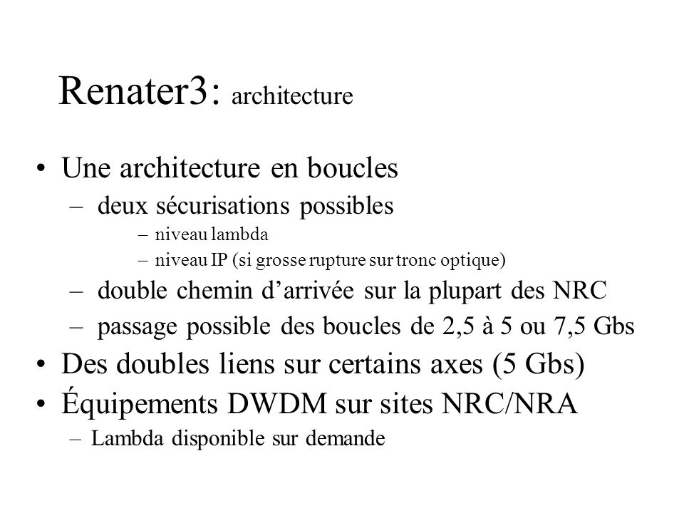 Renater3: architecture