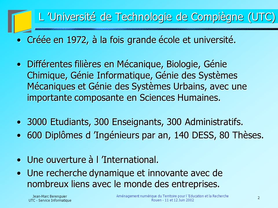 L ’Université de Technologie de Compiègne (UTC)