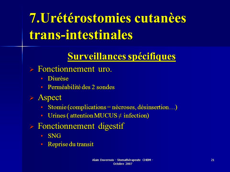 7.Urétérostomies cutanèes trans-intestinales