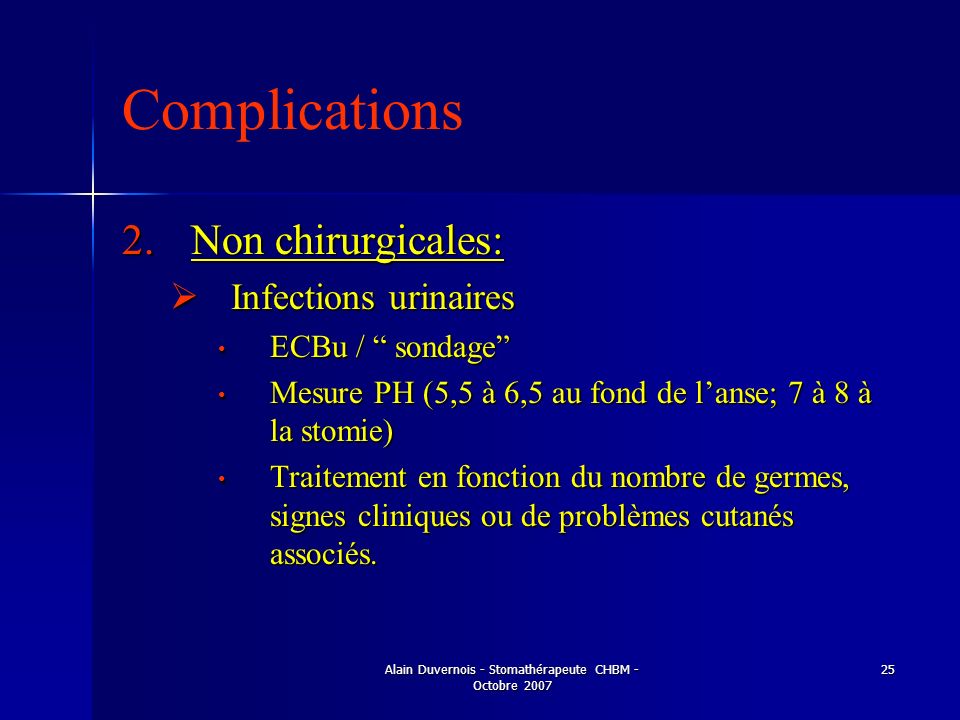 Alain Duvernois - Stomathérapeute CHBM - Octobre 2007