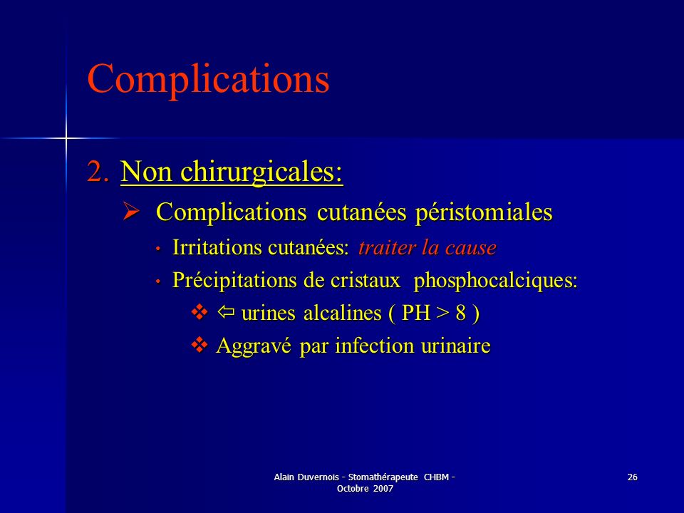 Alain Duvernois - Stomathérapeute CHBM - Octobre 2007