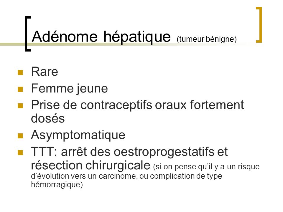 Adénome hépatique (tumeur bénigne)