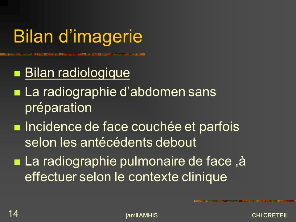 Bilan d’imagerie Bilan radiologique