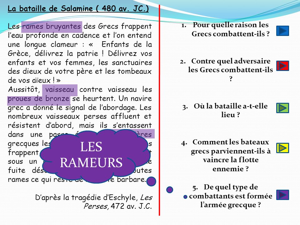 LES RAMEURS La bataille de Salamine ( 480 av. JC.)