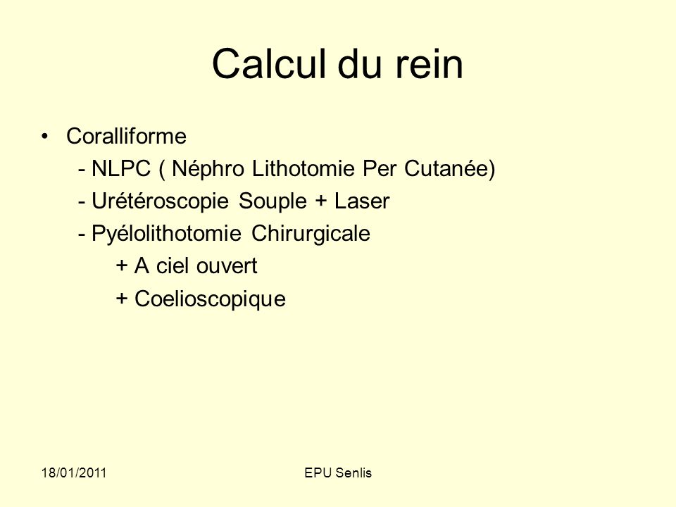 Calcul du rein Coralliforme - NLPC ( Néphro Lithotomie Per Cutanée)