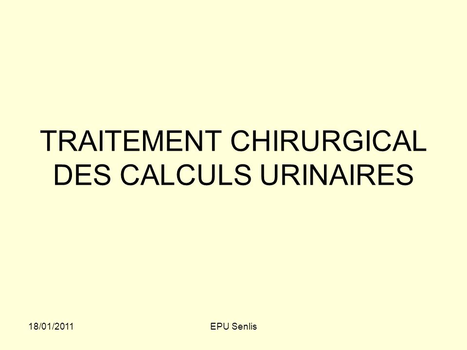 TRAITEMENT CHIRURGICAL DES CALCULS URINAIRES