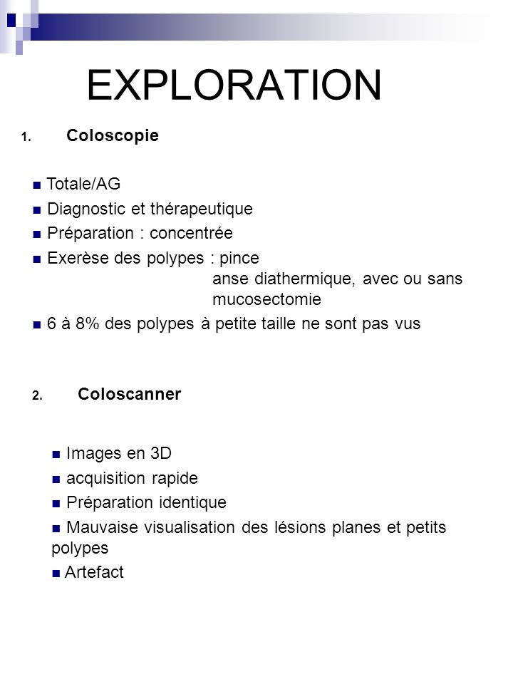 EXPLORATION Coloscopie Totale/AG Diagnostic et thérapeutique