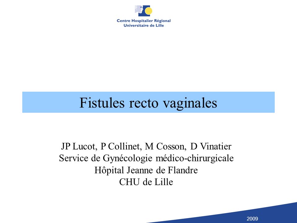 Fistules recto vaginales