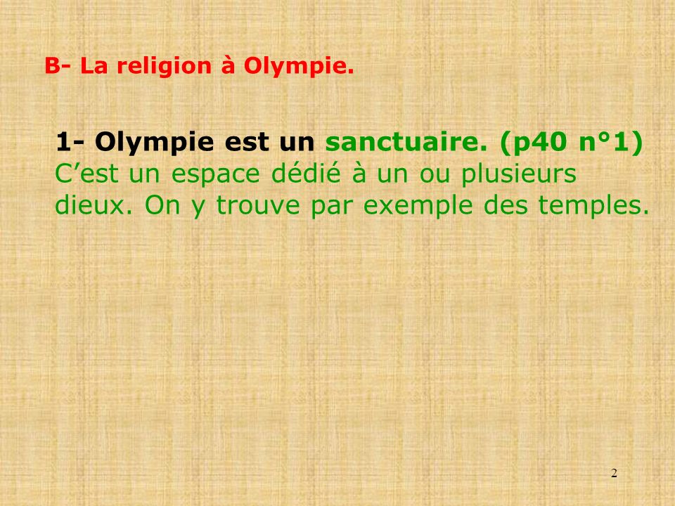 1- Olympie est un sanctuaire. (p40 n°1)