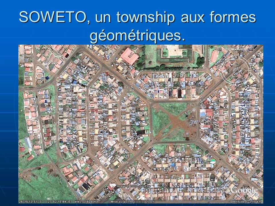 SOWETO, un township aux formes géométriques.