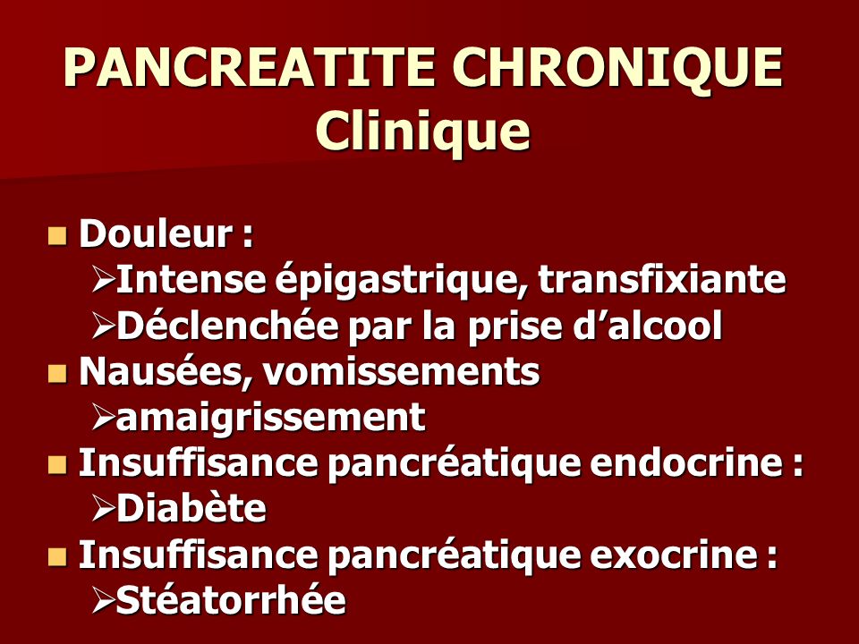 PANCREATITE CHRONIQUE Clinique