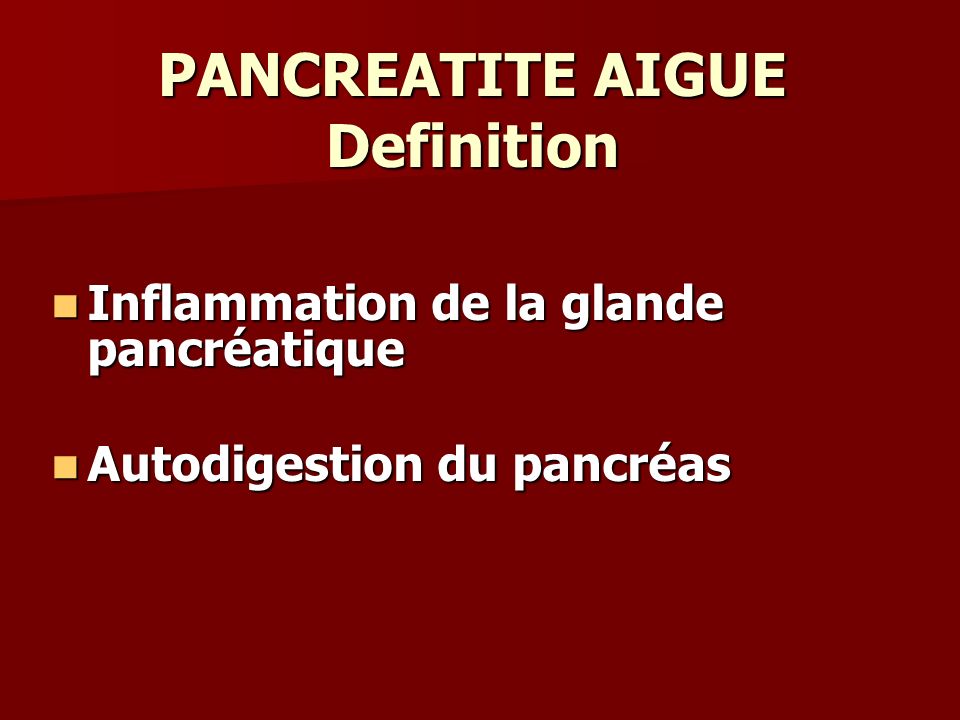 PANCREATITE AIGUE Definition