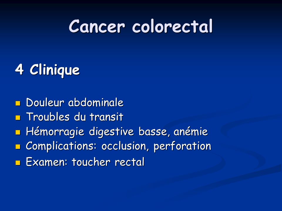 Cancer colorectal 4 Clinique Douleur abdominale Troubles du transit