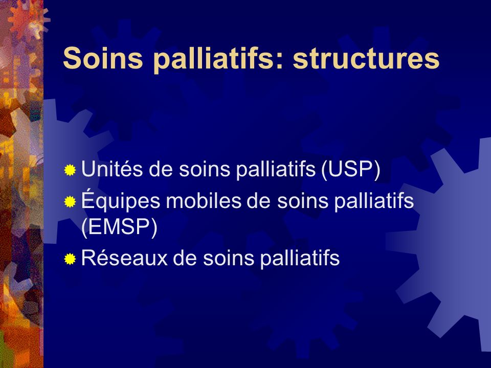 Soins palliatifs: structures