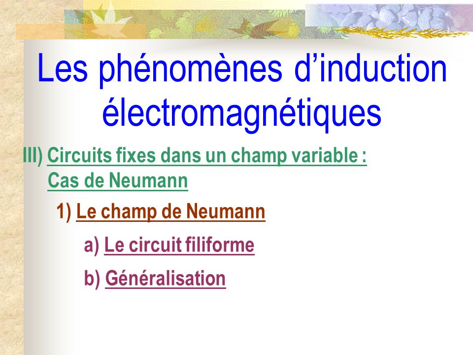 Les phénomènes d’induction électromagnétiques