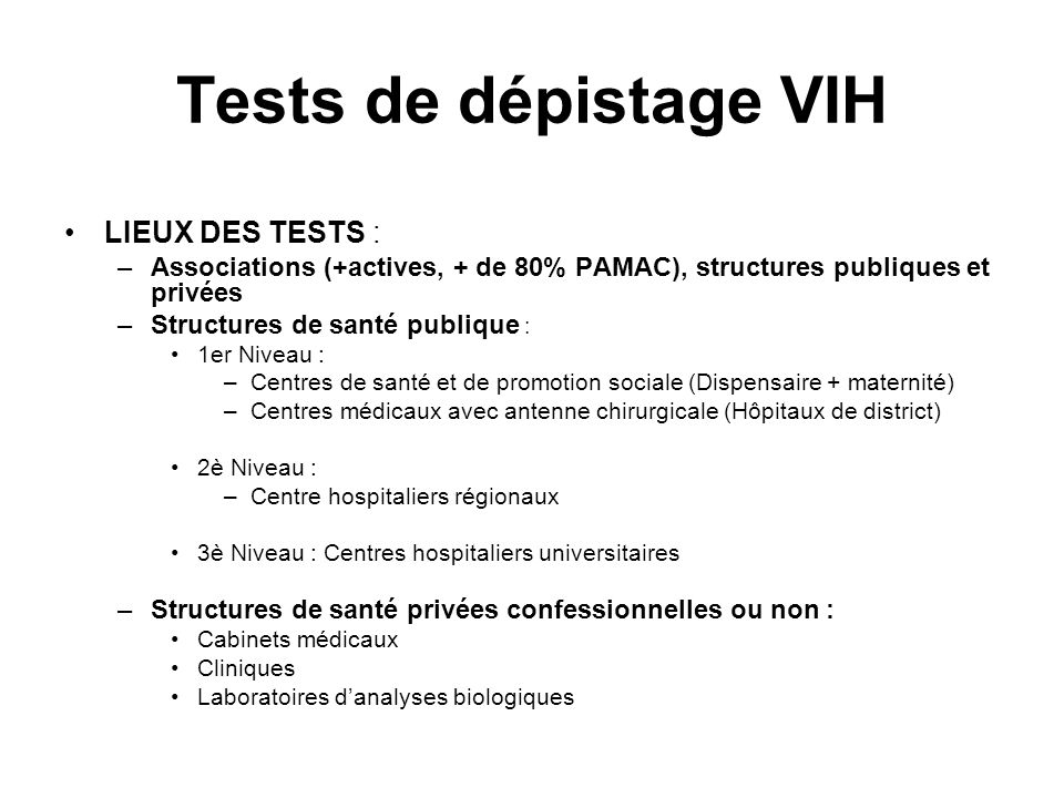 Tests de dépistage VIH LIEUX DES TESTS :